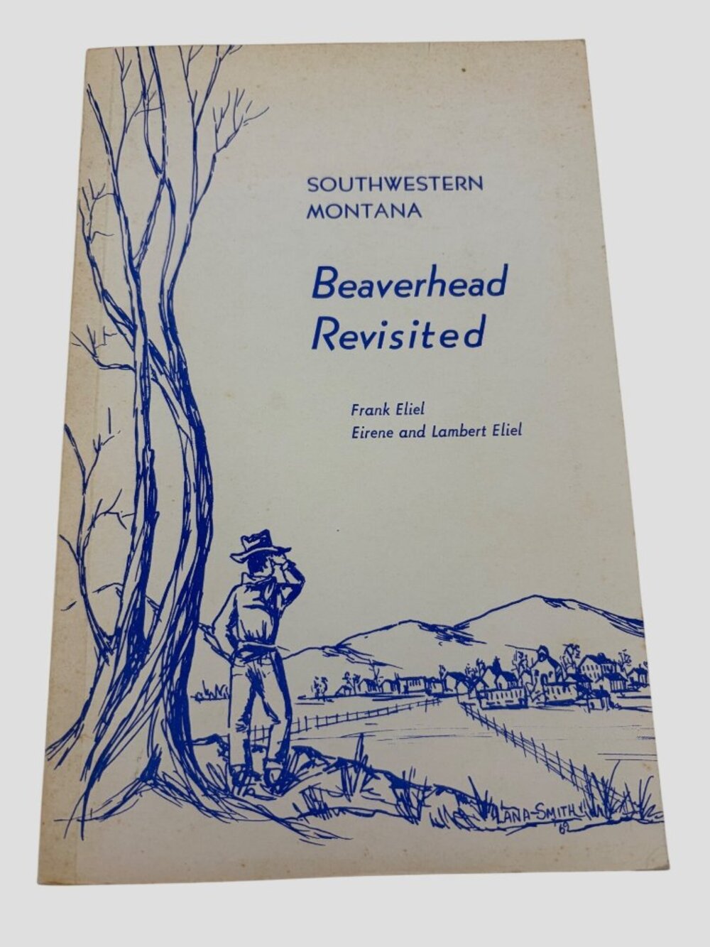 Beaverhead Revisited Southwestern Montana Dillon Local History Vintage Paperback